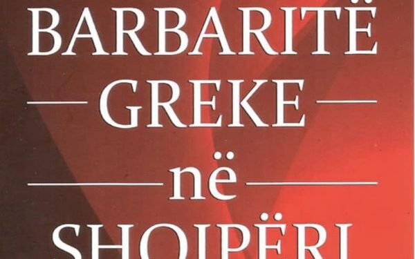 BARBARITË GREKE NE SHQIPËRI