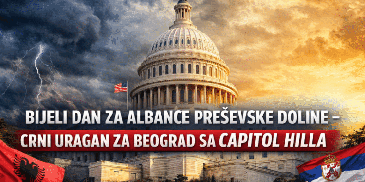 BIJELI DAN ZA ALBANCE PREŠEVSKE DOLINE – CRNI URAGAN ZA BEOGRAD SA CAPITOL HILLA