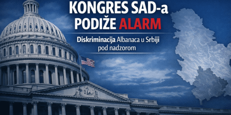 Kongres SAD-a podiže alarm: Albanci u Srbiji pod institucionalnom diskriminacijom